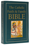 Catholic Faith and Family Bible: NRSV