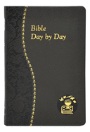 Bible Day by Day: Minute Meditations for Every Day Based on Selected Text of the Holy Bible, Dura-Lux leather