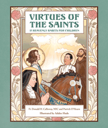 Virtues of the Saints: 15 Heavenly Habits for Children