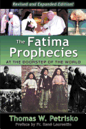 Fatima Prophecies: At the Doorstep of the World