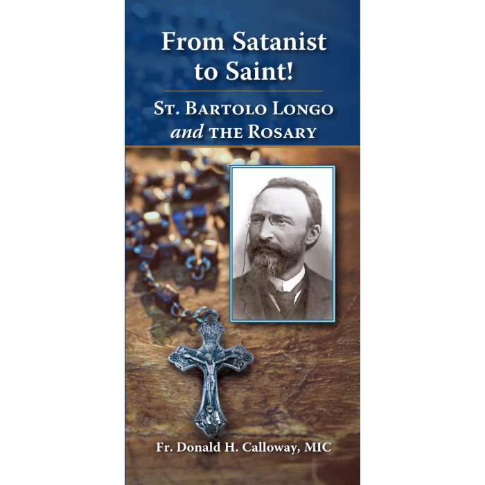 Saint Bartolo Longo: From Satanist to Saint Pamphlet