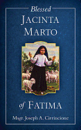 Blessed Jacinta Marto of Fatima