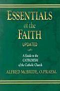 Essentials of the Faith, Updated: A Guide to the Catechism