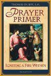 Prayer Primer: Igniting a Fire Within