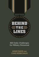 Behind the Lines: 365 Daily Challenges for Military Personnel