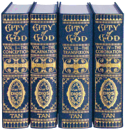 Mystical City of God: Volumes I-IV