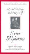 Selected Writings and Prayers of Saint Alphonsus