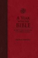 A Year with the Bible: Scriptural Wisdom for Daily Living