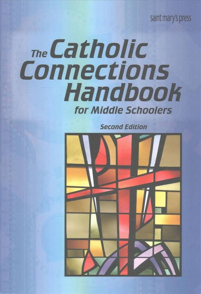 Catholic Connections Handbook for Middle Schoolers, Second Edition