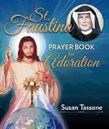 St. Faustina Prayer Book for Adoration