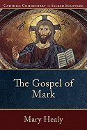 Gospel of Mark (Catholic Commentary on Sacred Scripture)