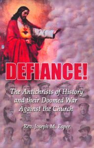 Defiance: The Antichrists of History