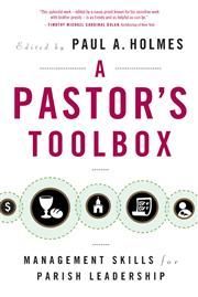 A Pastor's Toolbox: Management Skills for Parish Leadership