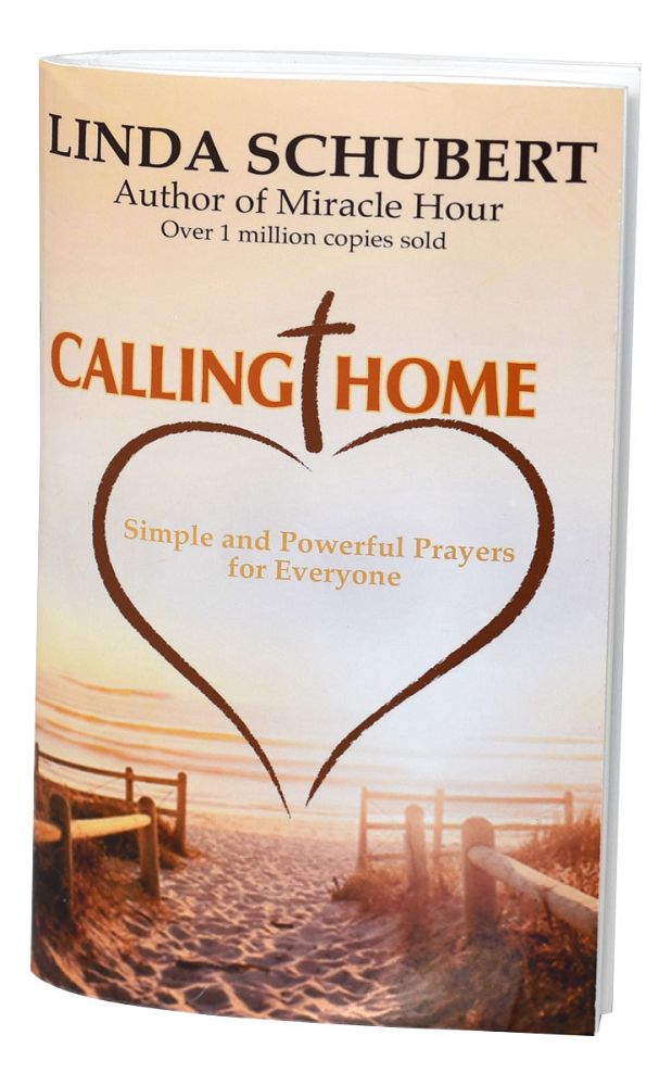 Calling Home: Simple and Powerful Prayers for Everyone
