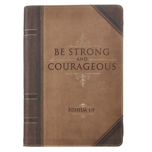 Be Strong and Courageous Classic Faux Leather Journal: Joshua 1:9 Bible Verse Antiqued Brown Inspirational Notebook, Lined Pages W/Scripture, Ribbon Marker