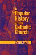 Popular History of the Catholic Church