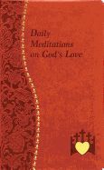 Daily Meditations on God's Love