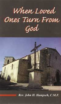 When loved ones turn from God