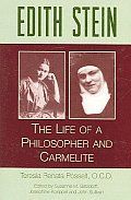 Edith Stein: The Life of a Philosopher and Carmelite (Collected Works of Edith Stein, Sister Teresa Benedicta)