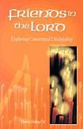 Friends in the Lord: Exploring Consecrated Discipleship