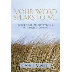 Your Word Speaks to Me: Scripture Meditations for Daily Living