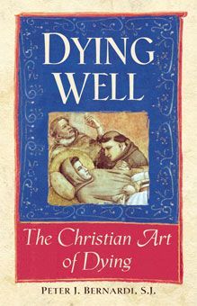 Dying Well: The Christian Art of Dying