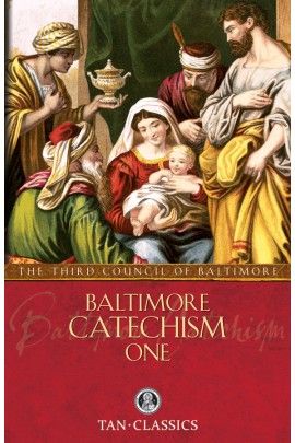 Baltimore Catechism: Volume 1