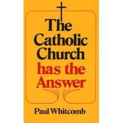 Catholic Church has the Answer