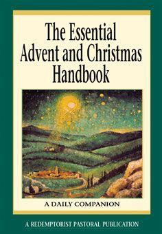 Essential Advent and Christmas Handbook: A Daily Companion