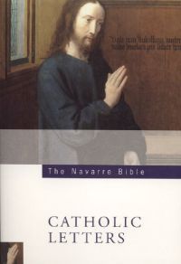 Navarre Bible: Catholic Letters