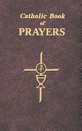 Catholic Book of Prayers: Popular Catholic Prayers Arranged for Everyday Use, large print, Flexible vinyl