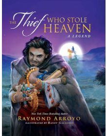 The Thief Who Stole Heaven: A Legend