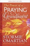 Power of a Praying Grandparent, large print