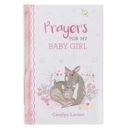 Prayers for my Baby Girl: Gift book