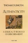 Authenticity: A Biblical Theology of Discernment