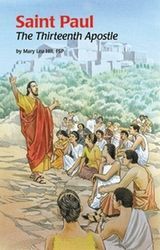 Saint Paul: The Thirteenth Apostle