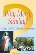 Why Mercy Sunday?