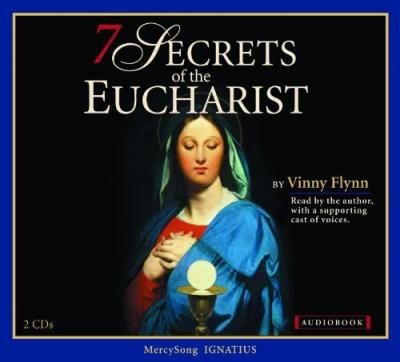 7 Secrets of the Eucharist Audiobook