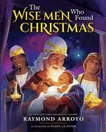 Wise Men who found Christmas
