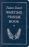 Fulton Sheen's Wartime Prayer Book