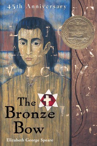 Bronze Bow: A Newbery Award Winner