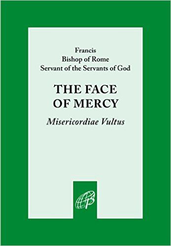 Misericordiae Vultus - Mercy