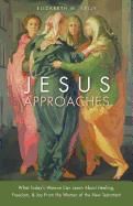 Jesus Approaches - Women