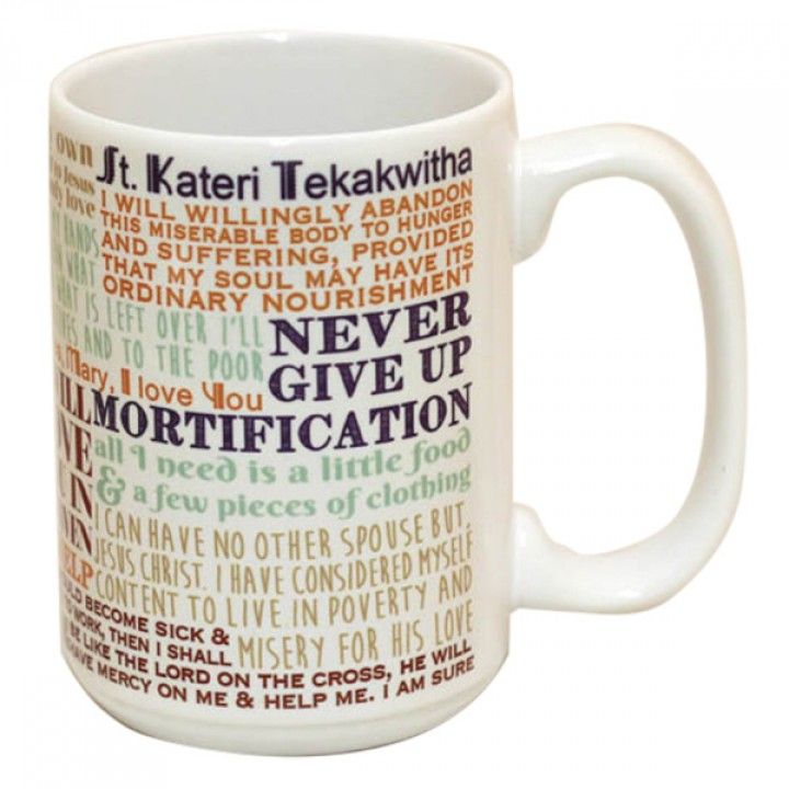 St. Kateri Tekakwitha quote mug