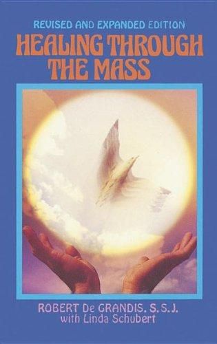 Healing Through the Mass