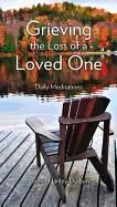 Grieving Loss of Loved One