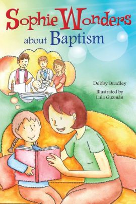 Sophie Wonders Baptism