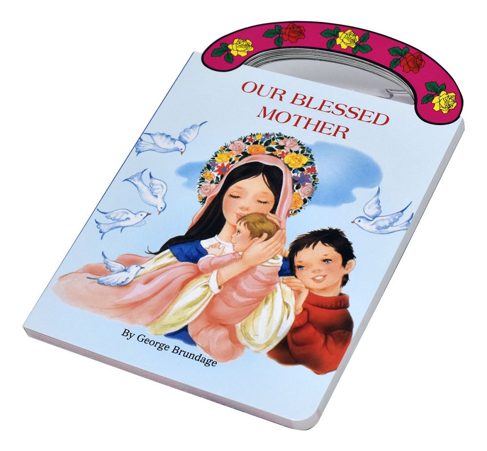 Our Blessed Mother, handle book