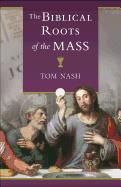 Biblical Roots of the Mass