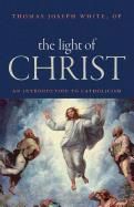 Light of Christ Intro to Cathol